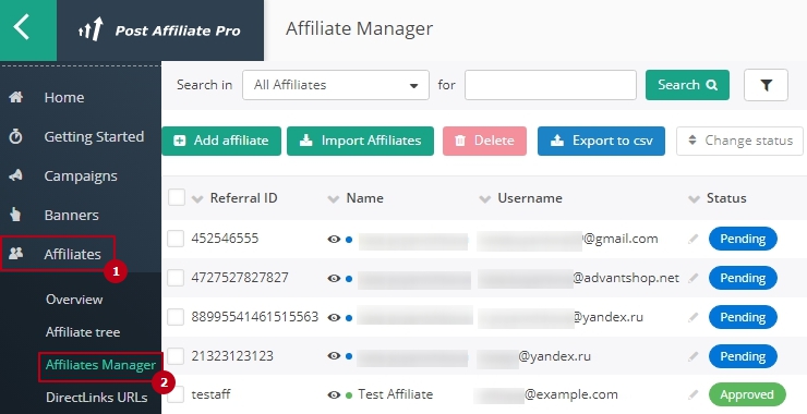 В Вашем личном кабинете данный пользователь отразиться в пункте меню Affiliates->Affiliate Manager ("Партнеры")